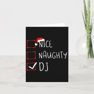 Nice Naughty Dj kerstlijst kerstmis di mas Kaart