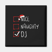 Nice Naughty Dj kerstlijst kerstmis di mas Magneet (Voorkant)