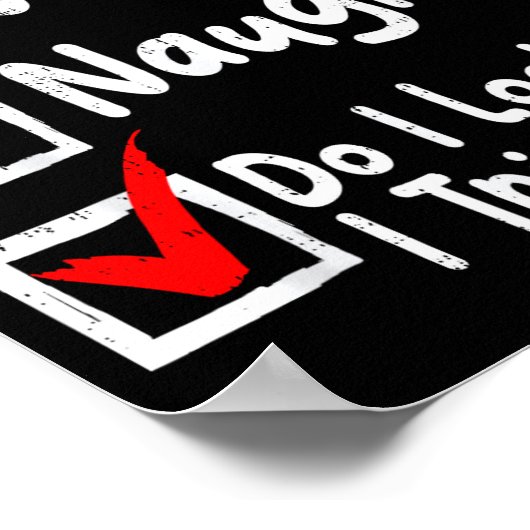 Nice Naughty Do I Look Like I Tried Funny Christma Poster (Hoek)