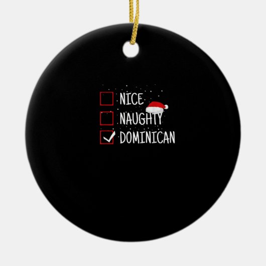 Nice Naughty Dominican Christmas List  Keramisch Ornament (Voorkant)