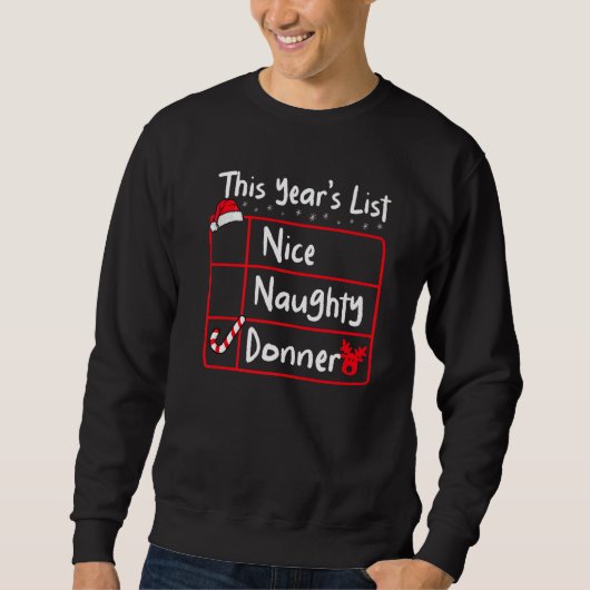 Nice Naughty Donner  Christmas List Santa's Reinde Trui (Voorkant)
