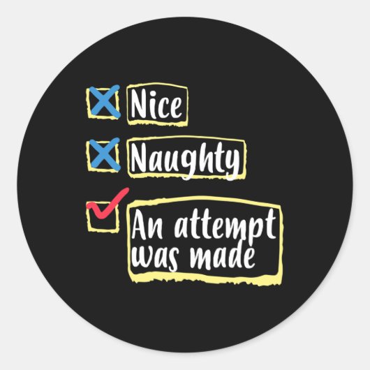 Nice Naughty een poging tot grappige kerst Ronde Sticker (Voorkant)