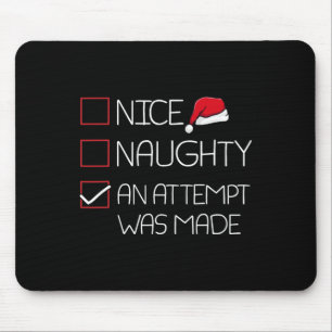 Nice Naughty een poging tot kerst Pajama Muismat