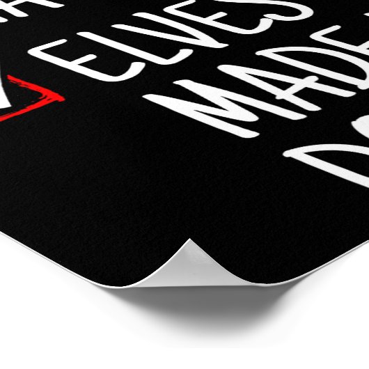 Nice Naughty Elves Made Me Do It Funny Christmas  Poster (Hoek)