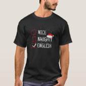 Nice Naughty English Christmas Checklist Funny Eng T-shirt (Voorkant)