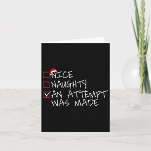 Nice Naughty Er werd een poging gedaan om de kerst Kaart