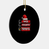 Nice Naughty Firefighter Christmas List Keramisch Ornament (Rechts)