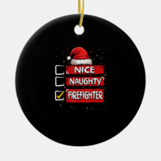 Nice Naughty Firefighter Christmas List Keramisch Ornament