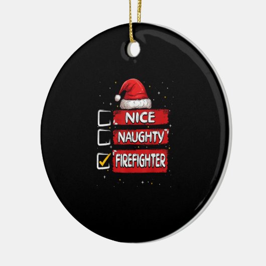 Nice Naughty Firefighter Christmas List Keramisch Ornament (Links)