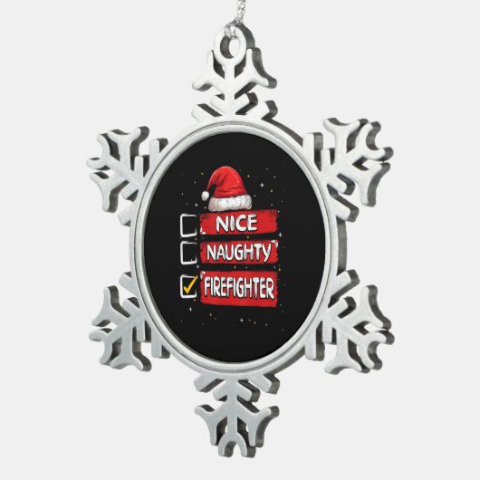 Nice Naughty Firefighter Christmas List Tin Sneeuwvlok Ornament (Rechts)