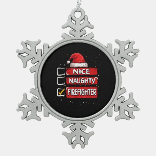 Nice Naughty Firefighter Christmas List  Tin Sneeuwvlok Ornament (Voorkant)