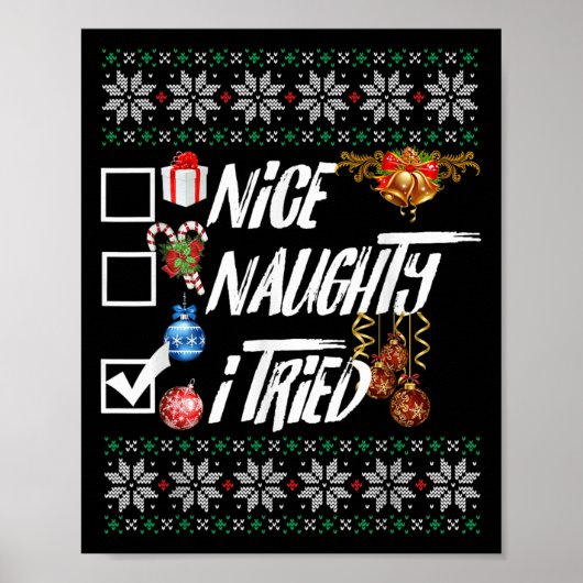 Nice Naughty Funny Christmas Xmas I Tried Graphic  Poster (Voorkant)