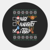 Nice Naughty Funny Christmas Xmas I Tried Graphic  Ronde Sticker (Voorkant)