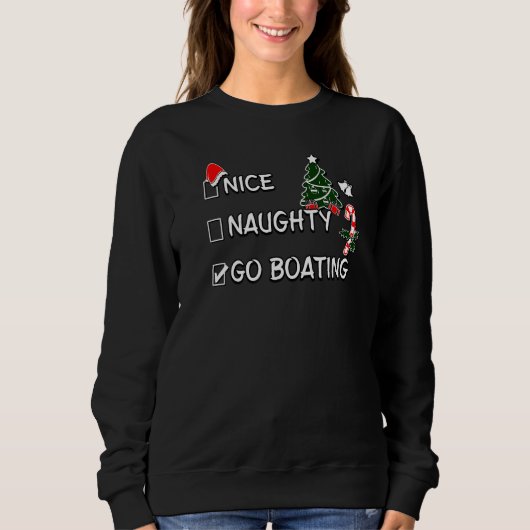 Nice Naughty Go Boating Christmas List Santa Claus Trui (Voorkant)