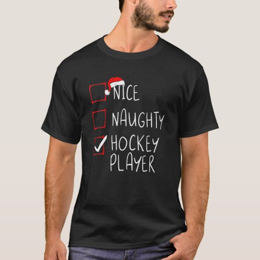 Nice Naughty Hockey Player List Christmas Santa Cl T-shirt (Voorkant)
