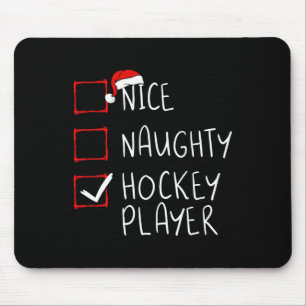 Nice Naughty Hockey Player List kerstkerstkerstker Muismat