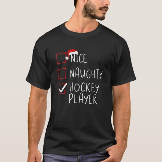 Nice Naughty Hockey Player List kerstkerstkerstker T-shirt (Voorkant)