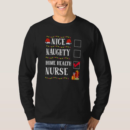 Nice Naughty Home Health Nurse Christmas Santa T-shirt (Voorkant)