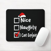 Nice Naughty I Can Explain Funny Christmas List Fa Muismat (Met muis)