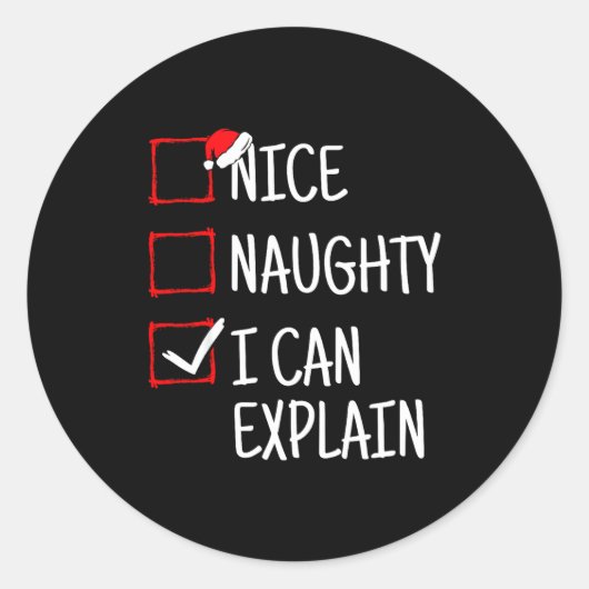 Nice Naughty I Can Explain Funny Christmas Ronde Sticker (Voorkant)