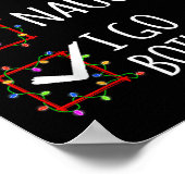 Nice Naughty I Go Both Ways Christmas List Santa C Poster (Hoek)