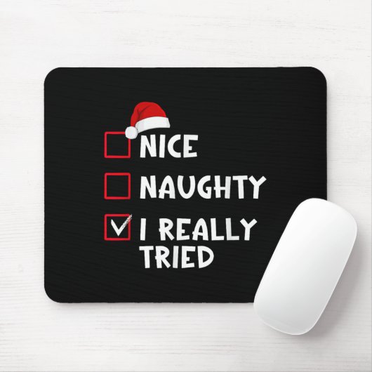 Nice Naughty I Really Tried List Christmas Santa C Muismat (Met muis)