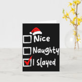 Nice Naughty I Slayed Funny Christmas List Family Kaart (Gele Bloem)