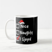 Nice Naughty I Slayed Funny Christmas List Family Koffiemok (Links)