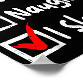 Nice Naughty I Slayed Funny Christmas List Family Poster (Hoek)