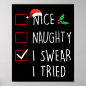 Nice Naughty I Swear I Tried Christmas Family Matc Poster (Voorkant)