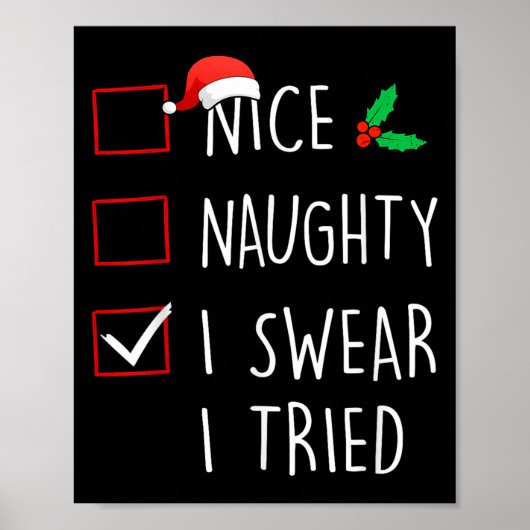 Nice Naughty I Swear I Tried Christmas Family Matc Poster (Voorkant)