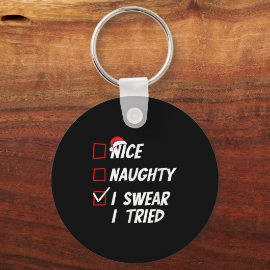 Nice Naughty I Swear I Tried Christmas Family Xmas Sleutelhanger (Voorkant)