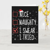 Nice Naughty I Swear I Tried Christmas List Family Kaart (Gele Bloem)