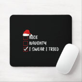 Nice Naughty I Swear I Tried Christmas List Family Muismat (Met muis)