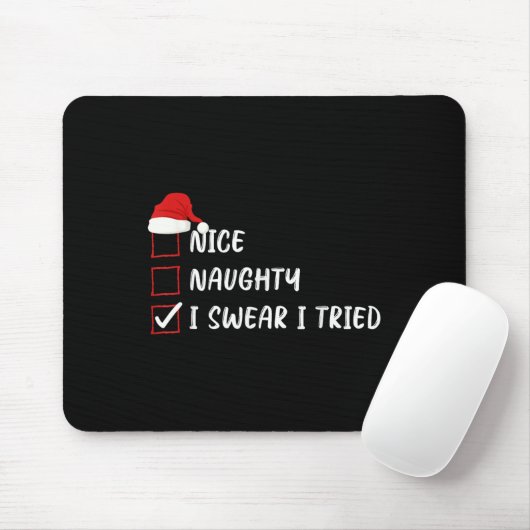 Nice Naughty I Swear I Tried Christmas List Family Muismat (Met muis)