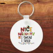 Nice Naughty I Swear I Tried Christmas List Family Sleutelhanger (Voorkant)