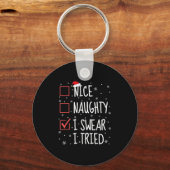 Nice Naughty I Swear I Tried Christmas List Family Sleutelhanger (Voorkant)