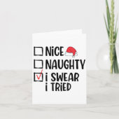 Nice Naughty I Swear I Tried Christmas List Funny Kaart (Voorkant)
