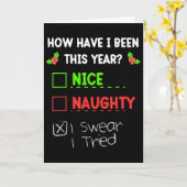 Nice Naughty I Swear I Tried Christmas List Funny  Kaart (Gele Bloem)