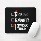 Nice Naughty - I Swear I Tried Christmas List Muismat (Met muis)