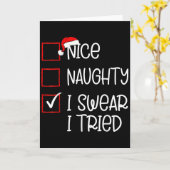 Nice Naughty I Swear I Tried Christmas List Santa  Kaart (Gele Bloem)