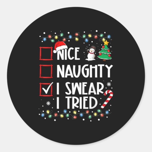 Nice Naughty I Swear I Tried Christmas List Santa Ronde Sticker (Voorkant)