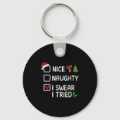Nice Naughty I Swear I Tried Christmas List Santa Sleutelhanger (Voorkant)