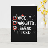 Nice Naughty I Swear I Tried Christmas List Xmas S Kaart (Gele Bloem)