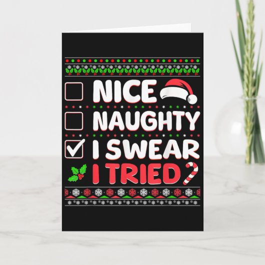 Nice Naughty I Swear I Tried Christmas List Xmas S Kaart (Voorkant)