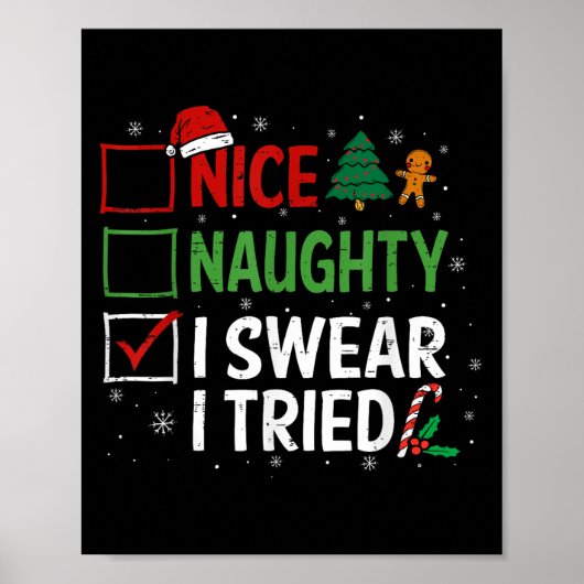 Nice Naughty I Swear I Tried Christmas List Xmas S Poster (Voorkant)