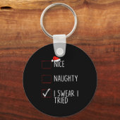 Nice Naughty I Swear I Tried Christmas List Xmas S Sleutelhanger (Voorkant)