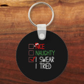 Nice Naughty I Swear I Tried Christmas List Xmas S Sleutelhanger (Voorkant)