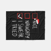 Nice Naughty I Swear I Tried Christmas Santa Claus Fleece Deken (Voorkant (Horizontaal))