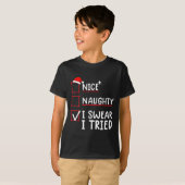 Nice Naughty I Swear I Tried Christmas  T-shirt (Voorkant volledig)